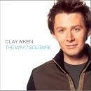 Clay Aiken The Way/Solitaire